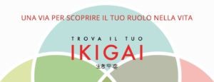 Trova il tuo Ikigai